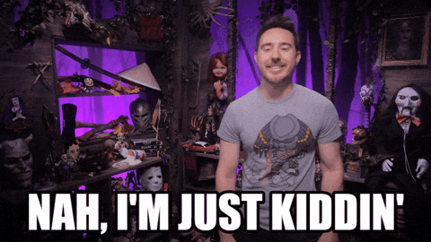 Im Just Kidding GIF by Dead Meat James